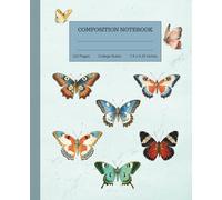 Composition Notebook: Vintage Butterfly Themed College Ruled Notebook