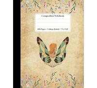 Composition Notebook Vintage Fairy: Fairy Aesthetic College Ruled Notebook | Cute Fantasy | Journal for Students, School, Work, Planning, 7.5 x 9.25 100 pages