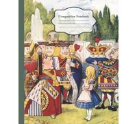 Composition Notebook Wide College Ruled: Alice in Wonderland Illustration | Aesthetic Journal For School, College Office, Work | 100 pages, white paper, 7.5" x 9.25" dimensions