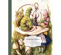 Composition Notebook Wide College Ruled: Alice in Wonderland Illustration | Aesthetic Journal For School, College Office, Work | 100 pages, white paper, 7.5" x 9.25" dimensions