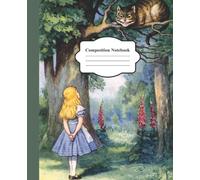 Composition Notebook Wide College Ruled: Alice in Wonderland Illustration | Aesthetic Journal For School, College Office, Work | 100 pages, white paper, 7.5" x 9.25" dimensions