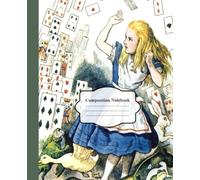 Composition Notebook Wide College Ruled: Alice in Wonderland Illustration | Aesthetic Journal For School, College Office, Work | 100 pages, white paper, 7.5" x 9.25" dimensions