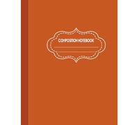 Composition Notebook: Wide Rule Lines, 8.5x11 Inches, 120-Page Notebook for Students, Teachers, and Professionals | An Ideal Companion for Learners and Lovers of the Written Word