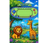 Composition Notebook: Wide Ruled - 120 pages - Cute Safari Animals Pixel Art Illustration - a Wildlife Adventure f - A Traditional Artwork Journal ... Pages" Collection - 6x9 inches - Matte