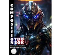 Composition Notebook Wide Ruled: 120 White Paper Pages Gray Lined 60 Sheets for School or College Student Teacher Class Office Work Journal Creative ... Size 8.5 x 11 Inch Alien Predator Warrior 9.