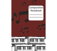Composition Notebook: Wide Ruled | 6 x 9 inches | 100 pages | Piano and Music Notes Illustrations | Grape red