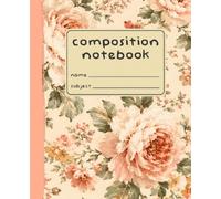 Composition Notebook: Wide Ruled | 7.5 x 9.25 | 120 Pages | Painterly Petals: Peach Blossom Blooms Edition - Glossy