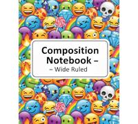 Composition Notebook Wide Ruled: A fun and aesthetic emoji-themed notebook with a bright cover design, perfect for students, teens, and anyone who loves creative stationery