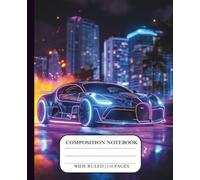Composition Notebook Wide Ruled Boys Sports Car Lined Journal for Kids and Teens Creative Writing Gifts First Grade Students 110 Pages Cool School ... Futuristic Racer Design Bold Car Aesthetic