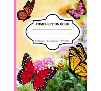 Composition Notebook Wide Ruled: Butterfly Kisses - Stylish Notebook for Back to School, College, Office Work, & Personal Use