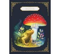 Composition Notebook Wide Ruled: Cottagecore/Magical/Victorian Aesthetic Frog Under a Mushroom