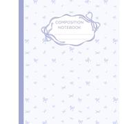 Composition Notebook Wide Ruled: Cute Coquette Pastel Blue Bow Journal for School and Work, 7.5 x 9.25", 110 Pages.
