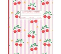 Composition Notebook Wide Ruled: Cute Girly Pretty Cherry Coquette Bows Aesthetic Journal for Women, Girls, School, College, University, Work