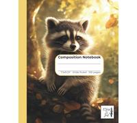 Composition Notebook Wide Ruled: Cute Raccoon: Journal for School, Office, College, Work with 100 pages