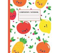 Composition Notebook: Wide Ruled Fruit and Vegetables Notebook For Note Taking/ Perfect Gift For Girls Boys Kids Teens Students