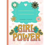 Composition Notebook Wide Ruled: Girl Power Cute Cool Aesthetic for Girls and Teens: GET BACK TO SCHOOL WITH POSITIVE ENERGY!