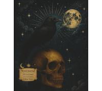 Composition Notebook Wide Ruled | Gothic Crow & Skull Journal with Moon | Occult Writing Book with Illustrated Interiors | 200 Pages: Dark academia ... witchcraft, horror, and spooky cute gifts