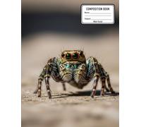 Composition Notebook - Wide Ruled: Jumping Spider - 8.5 x 11 Inches Subject Rule Lined Paper