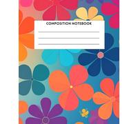 Composition Notebook | Wide Ruled Lined Journal: 150 wide-ruled pages | Notebook for children, students, and adults | 7x9 inch format | Illustrated cover