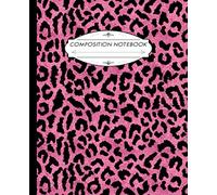 Composition Notebook: Wide Ruled Lined Paper Notebook Journal | Pink Leopard Skin Pattern Workbook for Girls Kids Teens Students for Back to School and Home College Writing Notes