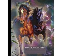 Composition Notebook: Wide Ruled Paper Notebook Journal | Perfect back to school gift for Girls and Teens horse lovers | Horseback riding Journal | ... Workbook for Girls Boys Kids Teens Students