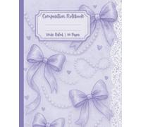 Composition Notebook Wide Ruled Pastel Light Purple Lined Preppy Journal Cute Girly Pretty Coquette Bows Lace Pearls Aesthetic for Women Teen Girls ... Writing Diary Gift Trendy Vintage Design