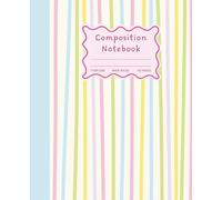 Composition Notebook Wide Ruled: Preppy Aesthetic Pastel Rainbow Striped Journal for School, College & Work | 110 Pages, 7.5 x 9.25"
