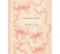 Composition Notebook Wide Ruled: Pretty Pink Cute Girly Coquette Bows Aesthetic | Pastel Light Pink Lined Preppy Journal | Back to School Supplies | ... | Trendy Vintage Design | Writing Diary Gift