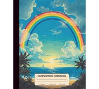 Composition Notebook Wide Ruled: Rainbow Beach illustration Vintage Aesthetic Notebook, School Notes, writing journal, 7.5x9.25 (110 pages) Front and Back are Soft Cover