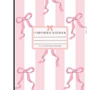 Composition Notebook Wide Ruled: Trending Aesthetic Preppy Coquette Pink Bow Notebook for Girls/Teens/Women for College, K-12, Work or Daily Use ... 9.25 | Paperback | Matte Finish | Wide Ruled