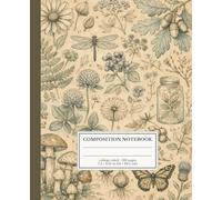 Composition Notebook - Wildflower Notes: Vintage Wildflower Botanical Design | College Ruled | 120 Pages | 7.5 x 9.25 inches