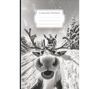 Composition Notebook: Winter Wonderland Holiday Journal, Christmas Reindeer