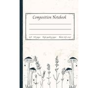 Composition Notebook: Witch Garden Journal | Lined Notebook for Green Witches, Herbalists, Moon Phases & Everyday Writing