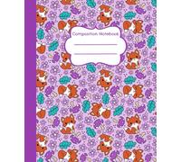 Composition Notebook: Woodland Fox Floral in Purple - 7.5 x 9.25" College Ruled, 110 Pages, School and Office Writing Journal