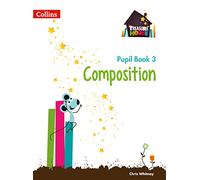 Composition Year 3 Pupil Book (Treasure House) – Collins
