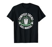 Compost Crews Soil Makers Gardening Life Backyard Gardener T-Shirt