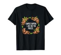 Compost Happens I Just Help The Process Funny Worm Lover T-Shirt