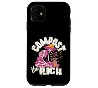 Compost the Rich Anti-Capitalist Progressive Liberal Protest Case for iPhone 11