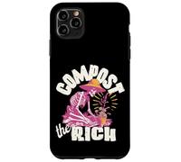Compost the Rich Anti-Capitalist Progressive Liberal Protest Case for iPhone 11 Pro Max
