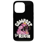 Compost the Rich Anti-Capitalist Progressive Liberal Protest Case for iPhone 13 Pro