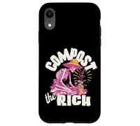 Compost the Rich Anti-Capitalist Progressive Liberal Protest Case for iPhone XR