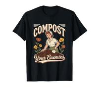 Compost Your Enemies Funny Gardening Retro Gardener T-Shirt