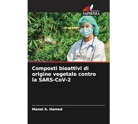 Composti bioattivi di origine vegetale contro la SARS-CoV-2