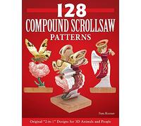 Compound Scroll Saw Patterns: Original 2-in-1 Designs for 3D Animals and People