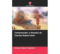Compreender a filosofia de Charles-Robert Dimi