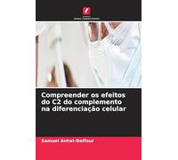 Compreender os efeitos do C2 do complemento na diferenciação celular