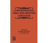 Comprehending Oral and Written Language