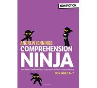 Comprehension Ninja for Ages 6-7: Non-Fiction: Comprehension worksheets for Year 2