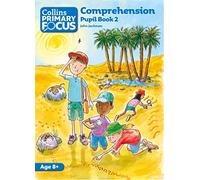 Collins Primary Focus Comprehension Pupil Book 2 [New Edition], 9780007410613