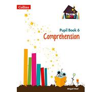 Comprehension Year 6 Pupil Book